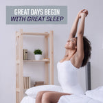 Woman stretching happily on a bed in white clothing with text about great sleep and great days above her