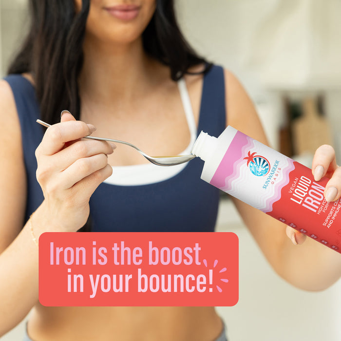 Tag line: Iron it the boost in your bounce. Background is a woman holding a spoon and pouring Sunwarrior Oasis Liquid Iron into the spoon. 